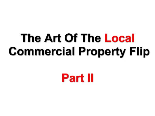Video 2 - Local Property Flipping System