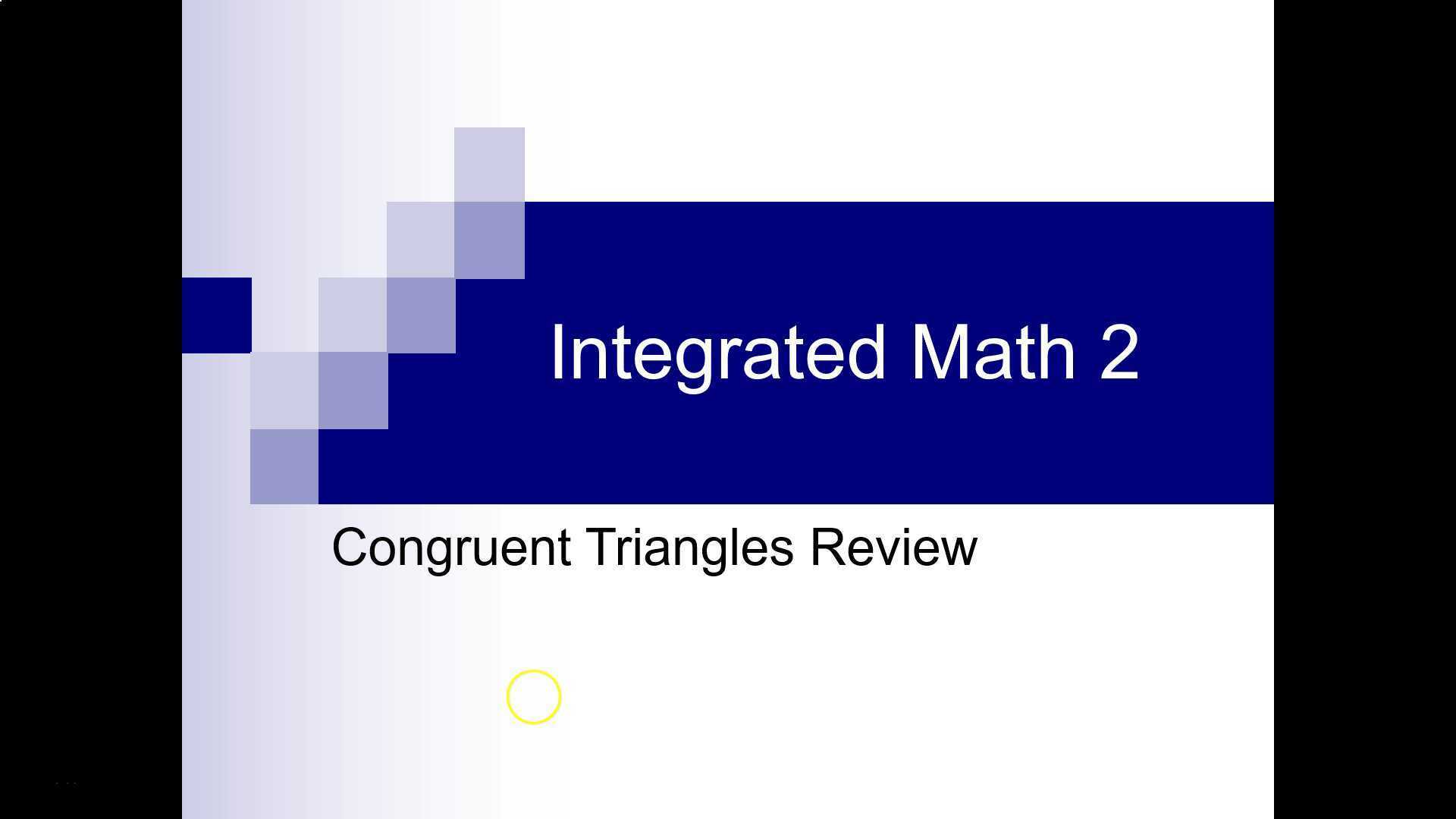 47 Congruent Triangles Review