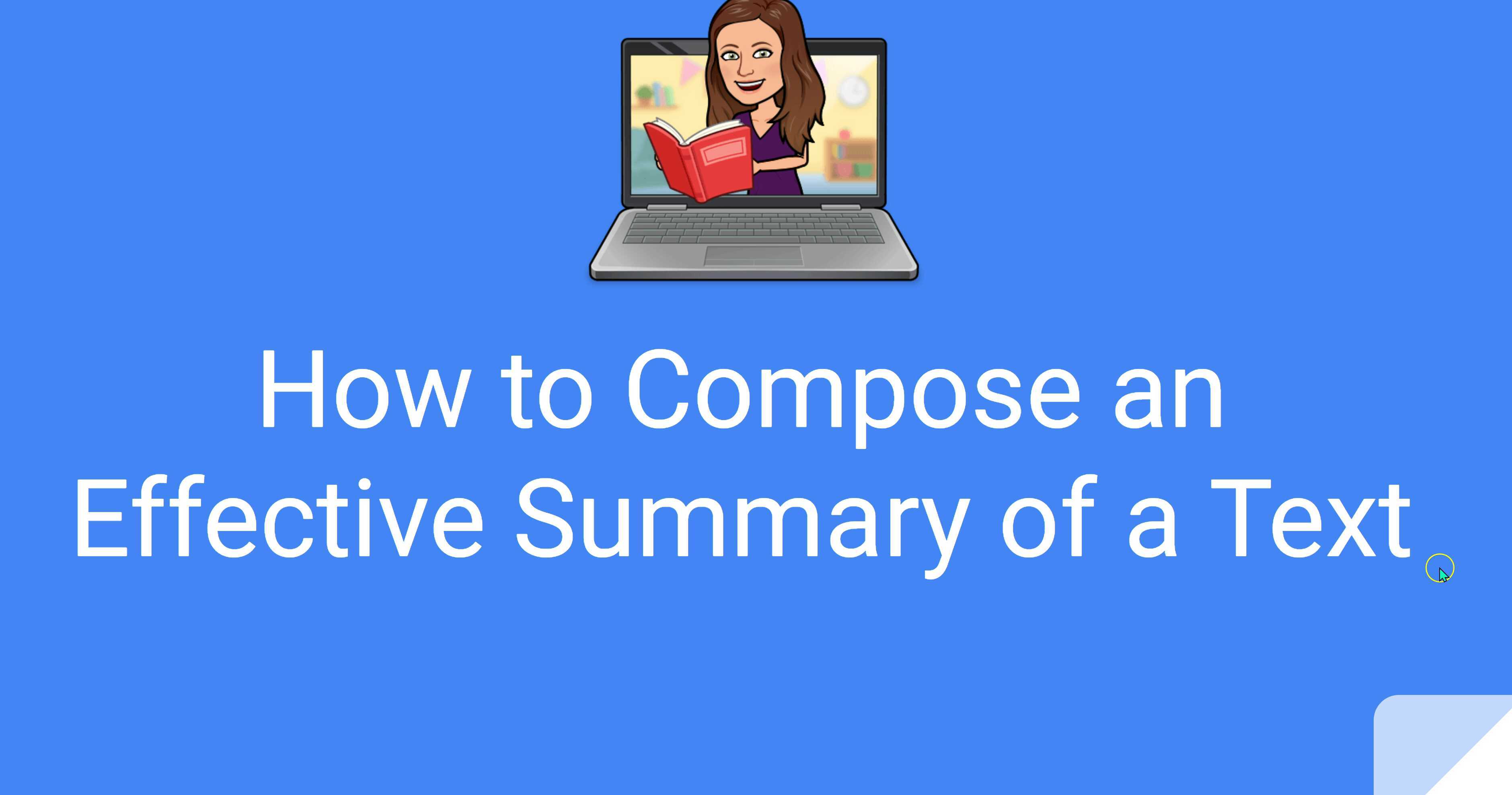 How To Compose a Summary