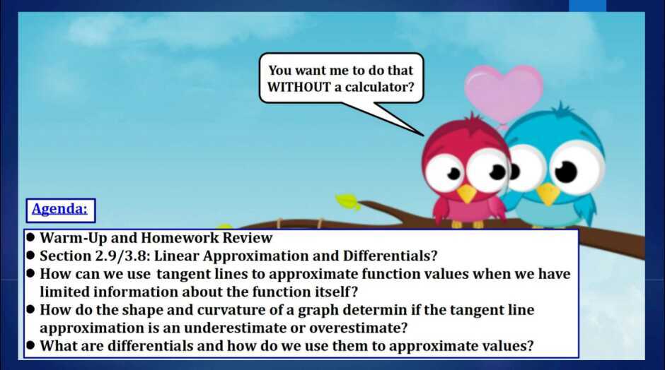 AP Calc AB Section 2.9/3.8: Additional Examples of Linear Approximation