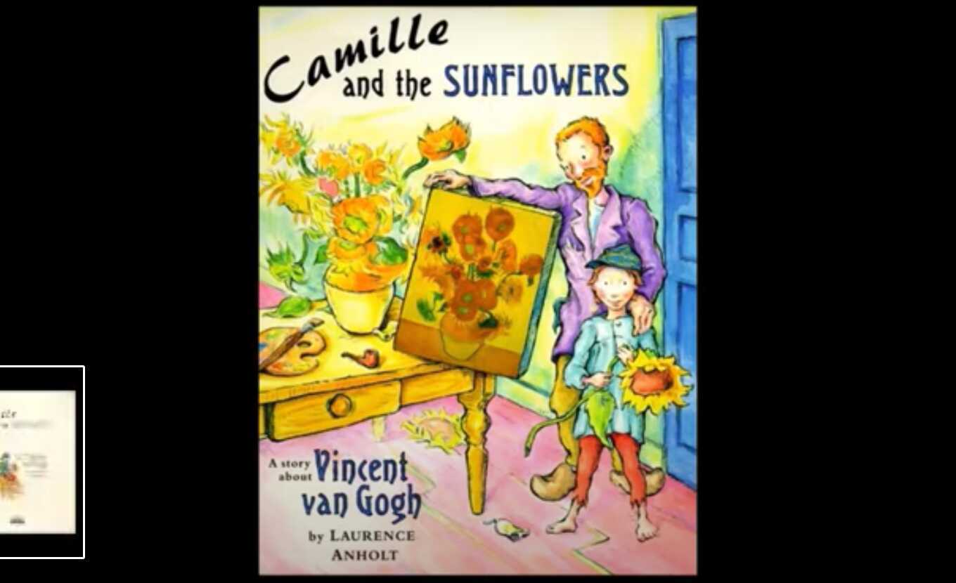 Camille and the Sunflowers A Story about Vincent Van Gogh Read Aloud
