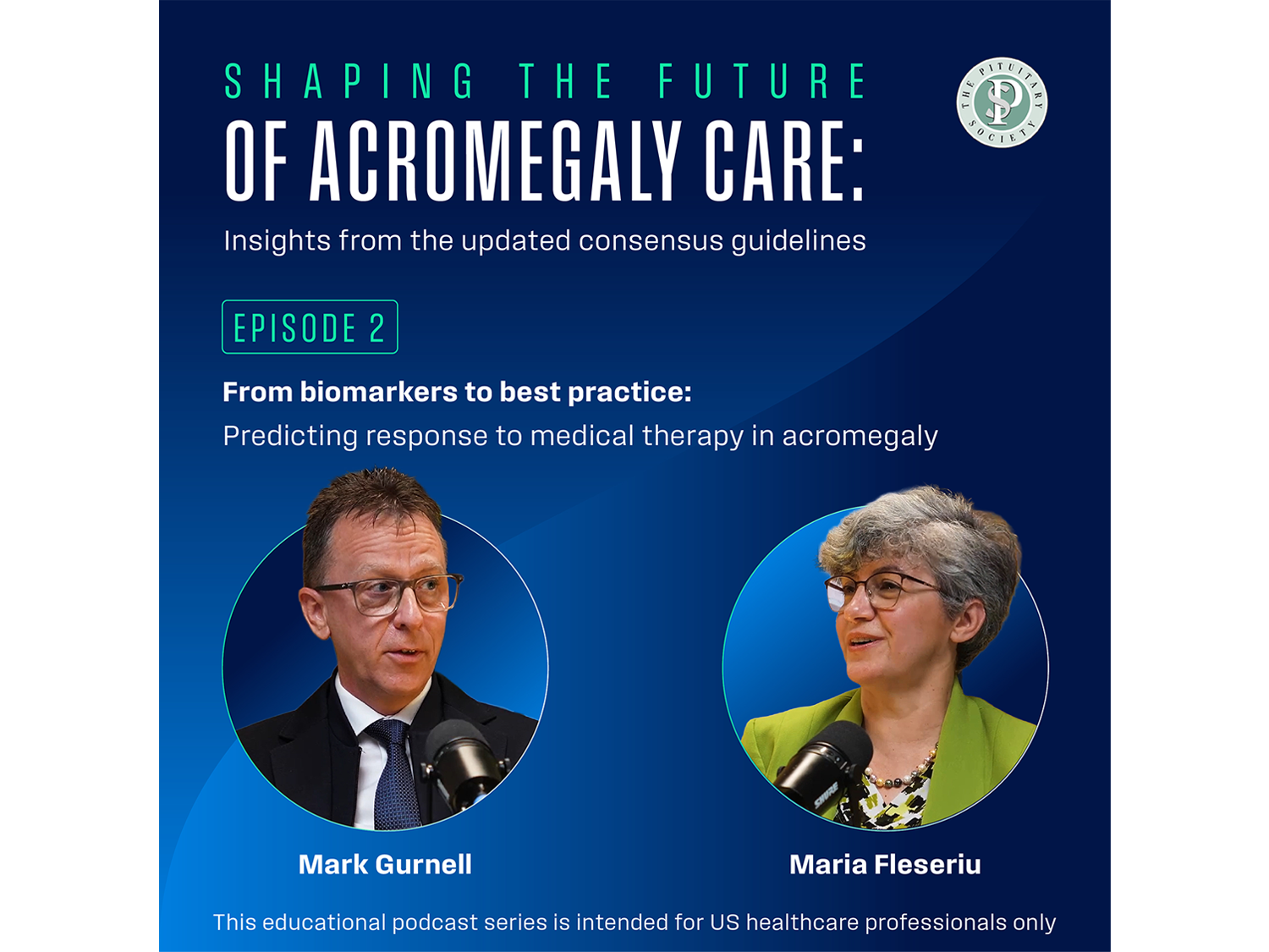 Shaping the Future of Acromegaly Care Episode 2