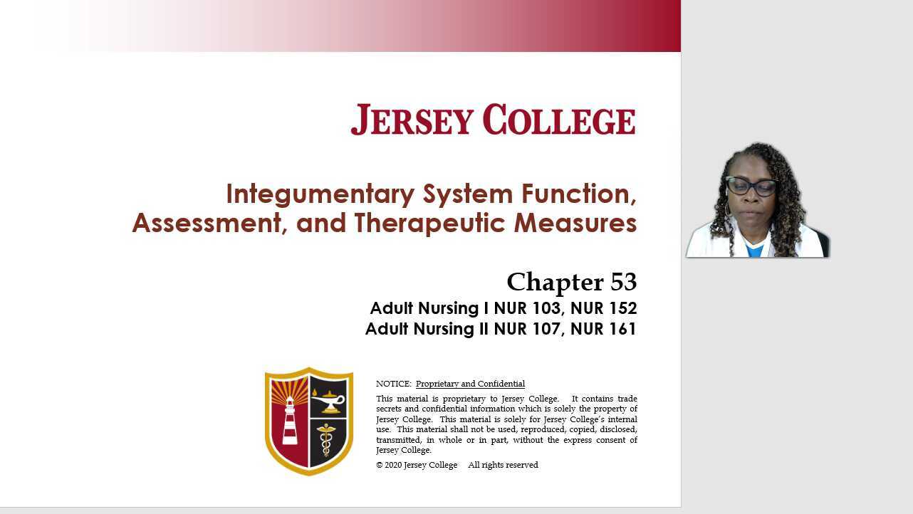 Chapter 53 Integumentary System Function, Assessment, and Therapeutic