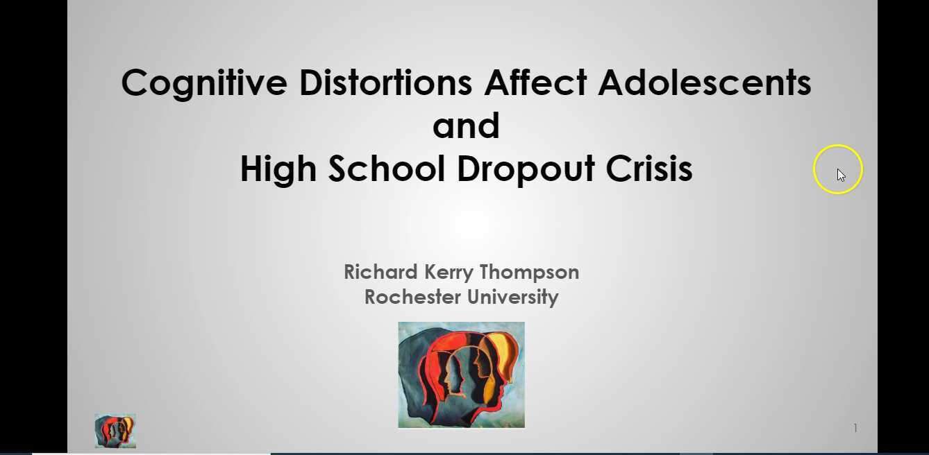 Richard Kerry Thompson - Cognitive Distortions & The High School Drop-out Crisis -Rochester University - Cognitive Psychology - SU-20_PSY3503-SA01A