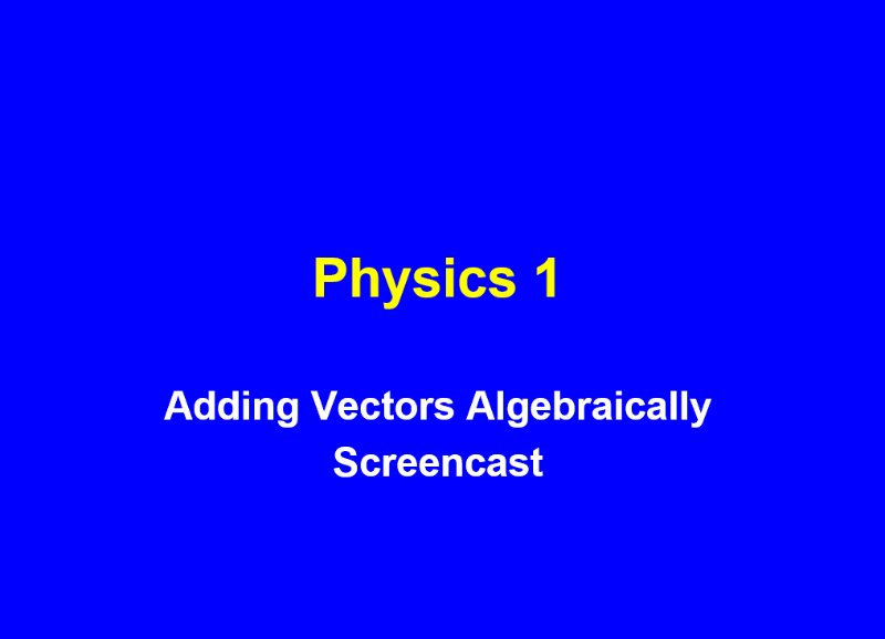 Physics Adding Vectors Algebraically physics-adding-vectors-algebraically