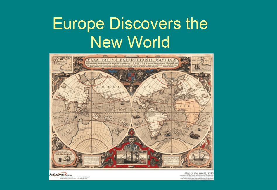 Europe Discovers the New World