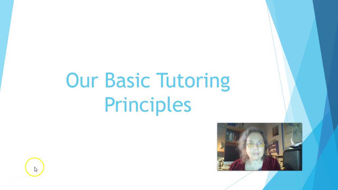 Our Basic Tutoring Principles