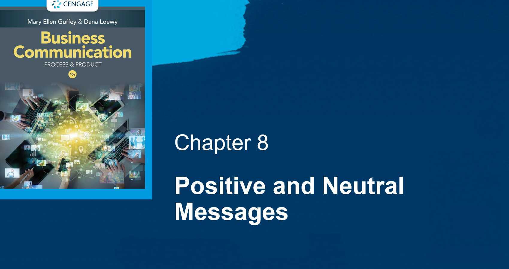 Chapter 8 Positive and Neutral Messages