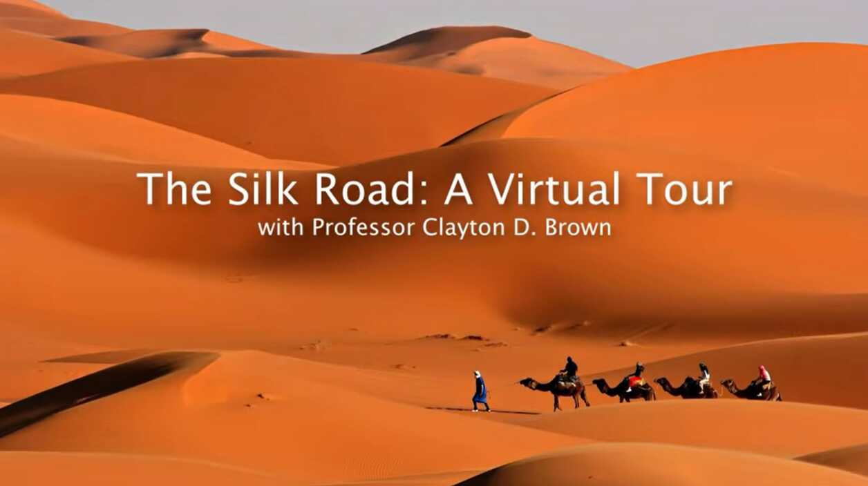 The Silk Road Virtual Tour