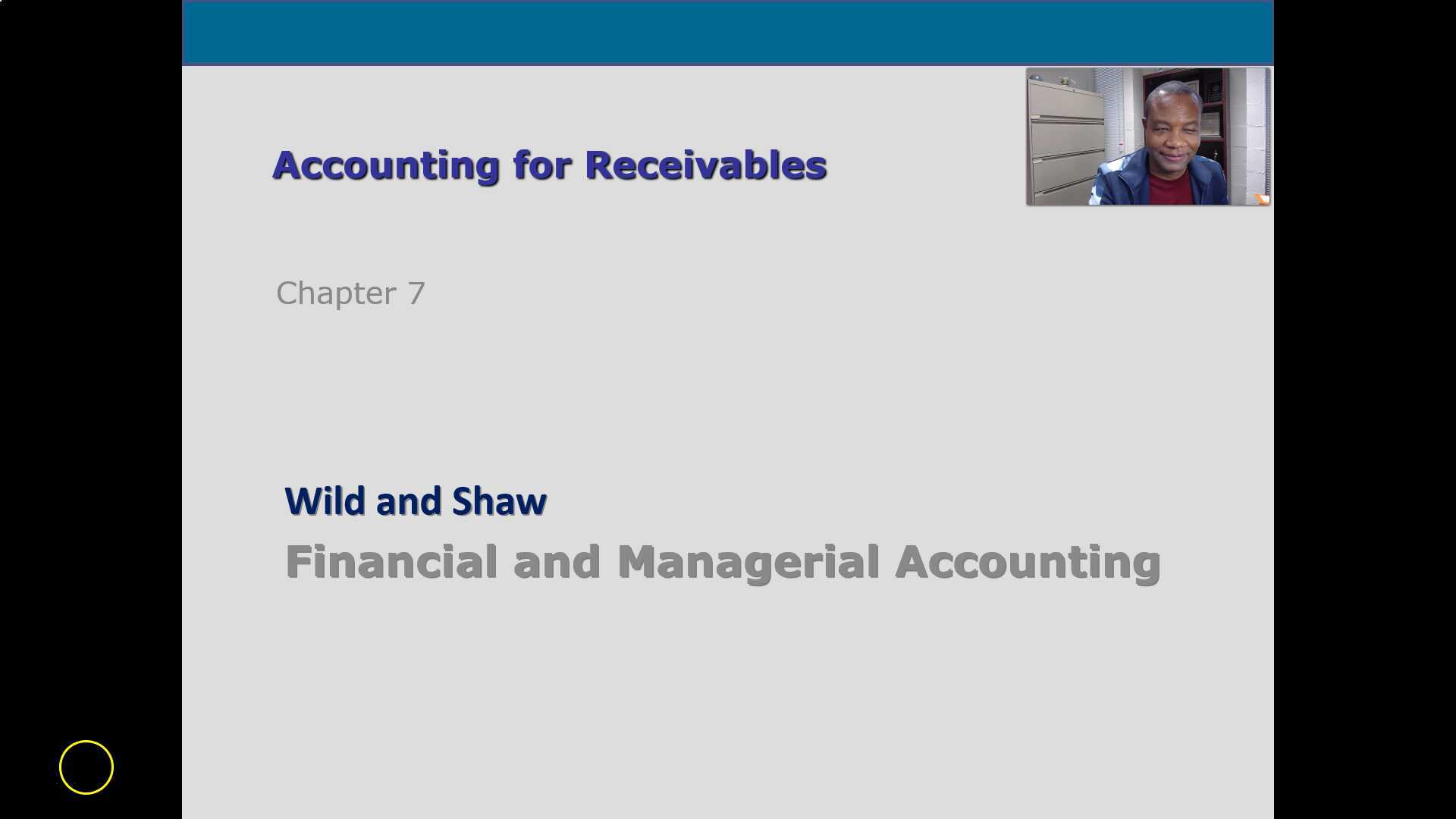 Accounting for Receivables: Chapter 7 Overview