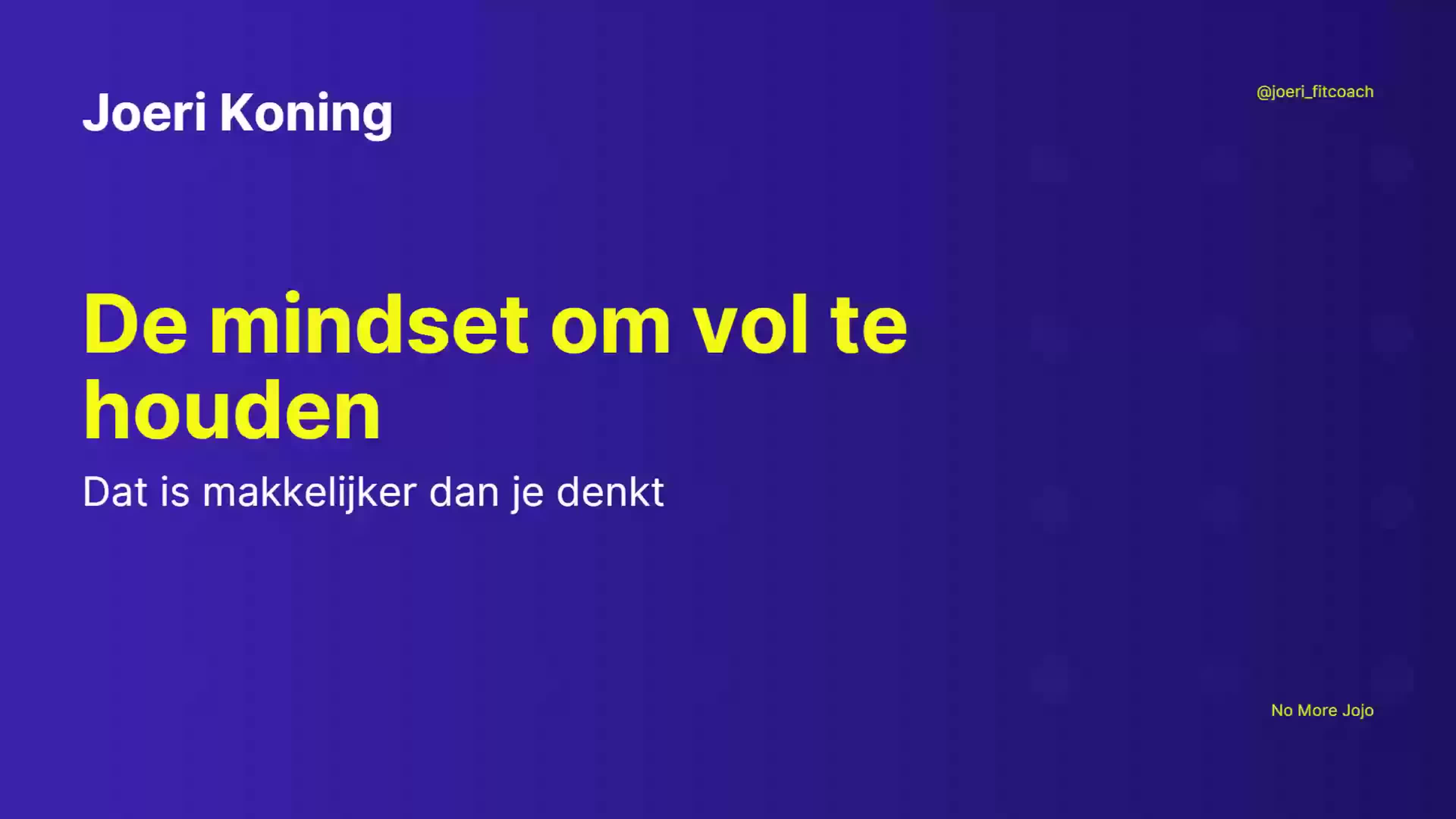 5. De Mindset om Vol te Houden