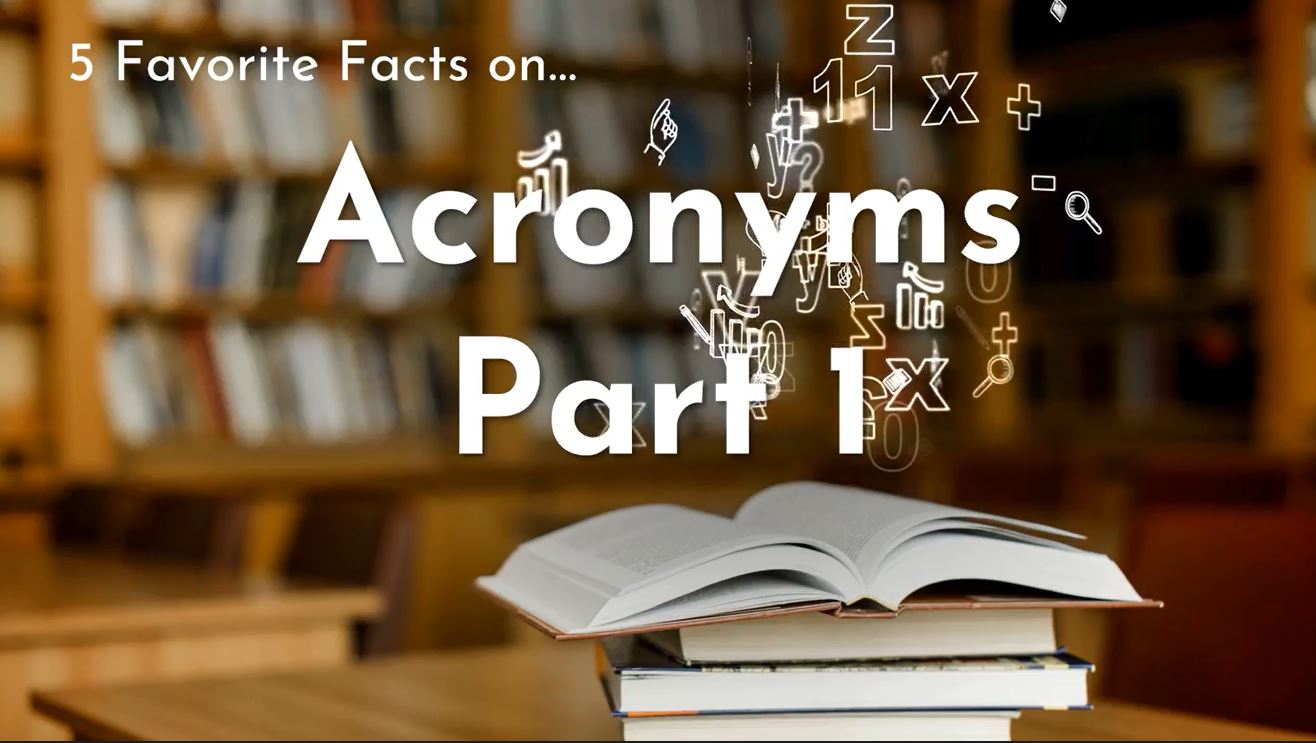 5 Facts on Acronyms - Part 1