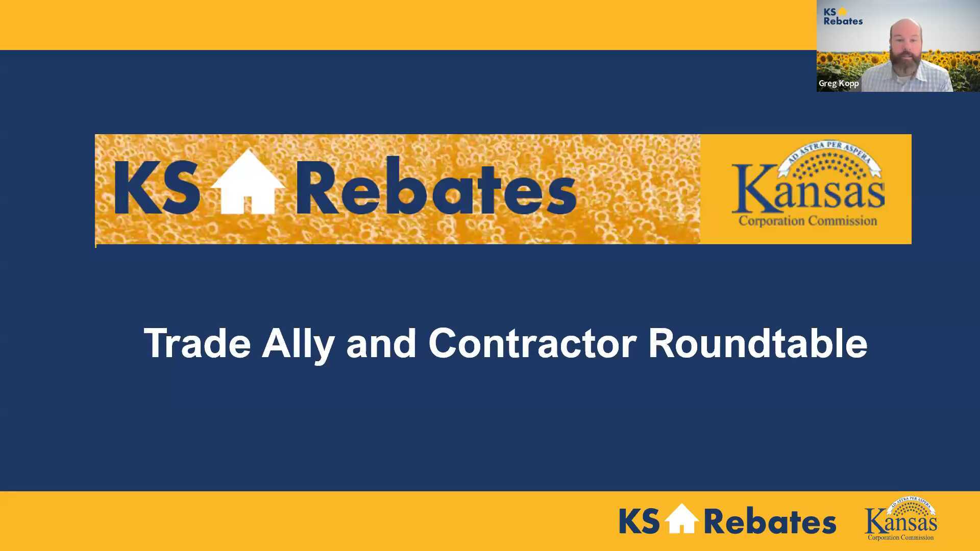 Kansas Home Rebates Program: Trade Ally/Contractor Engagement ...