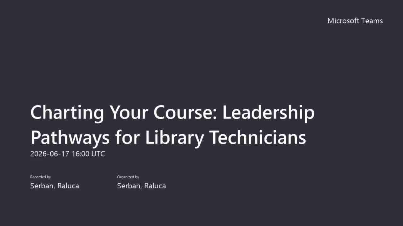THLA-LTSC - Charting Your Course Leadership Pathways for Library Technicians-2026-06-17