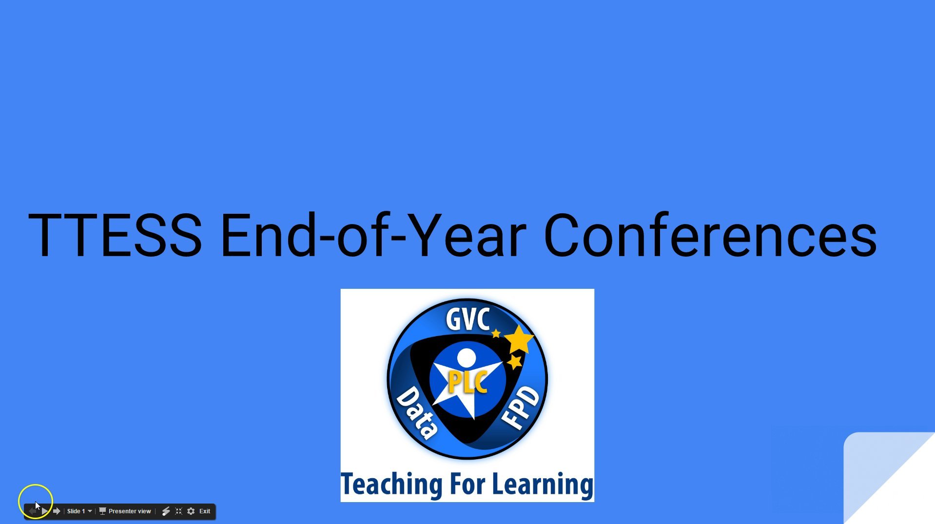 T TESS End of Year Conference
