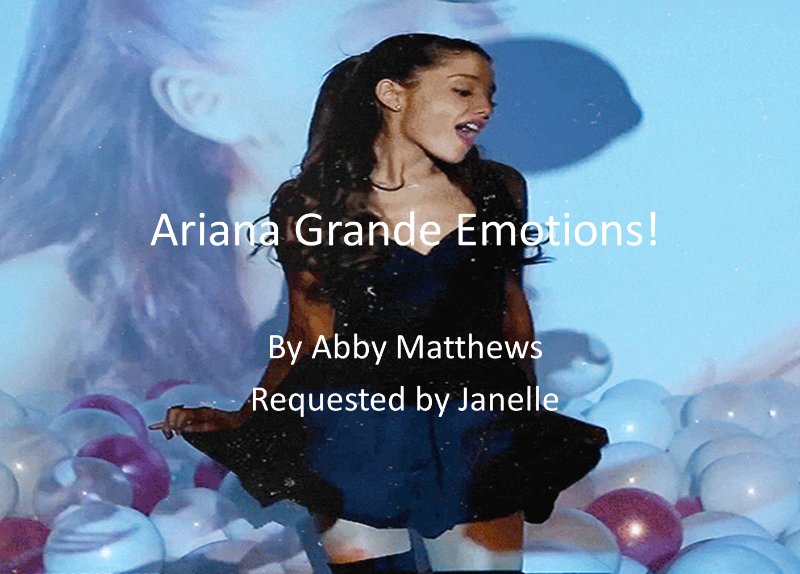 Ariana Grande Emotions 