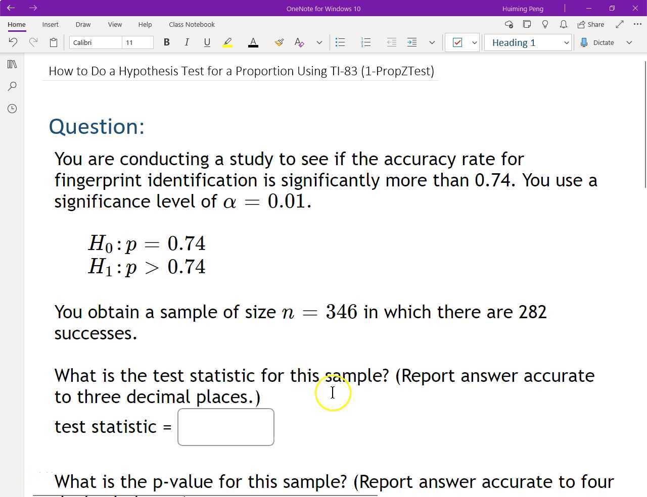 How To Do A Hypothesis Test For A Proportion Using Ti 83 1 Propztest