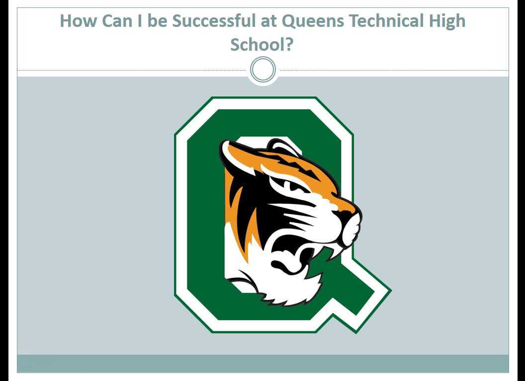 How Can I be Successful at Queens Technical high School?
