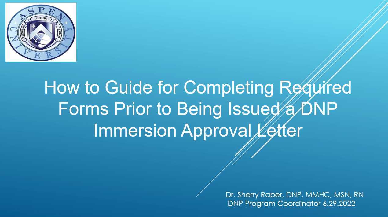 How to Guide for Completing Required Forms Prior to Being Issued A DNP