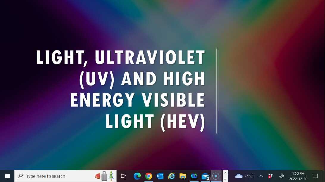 Light, UV and HEV