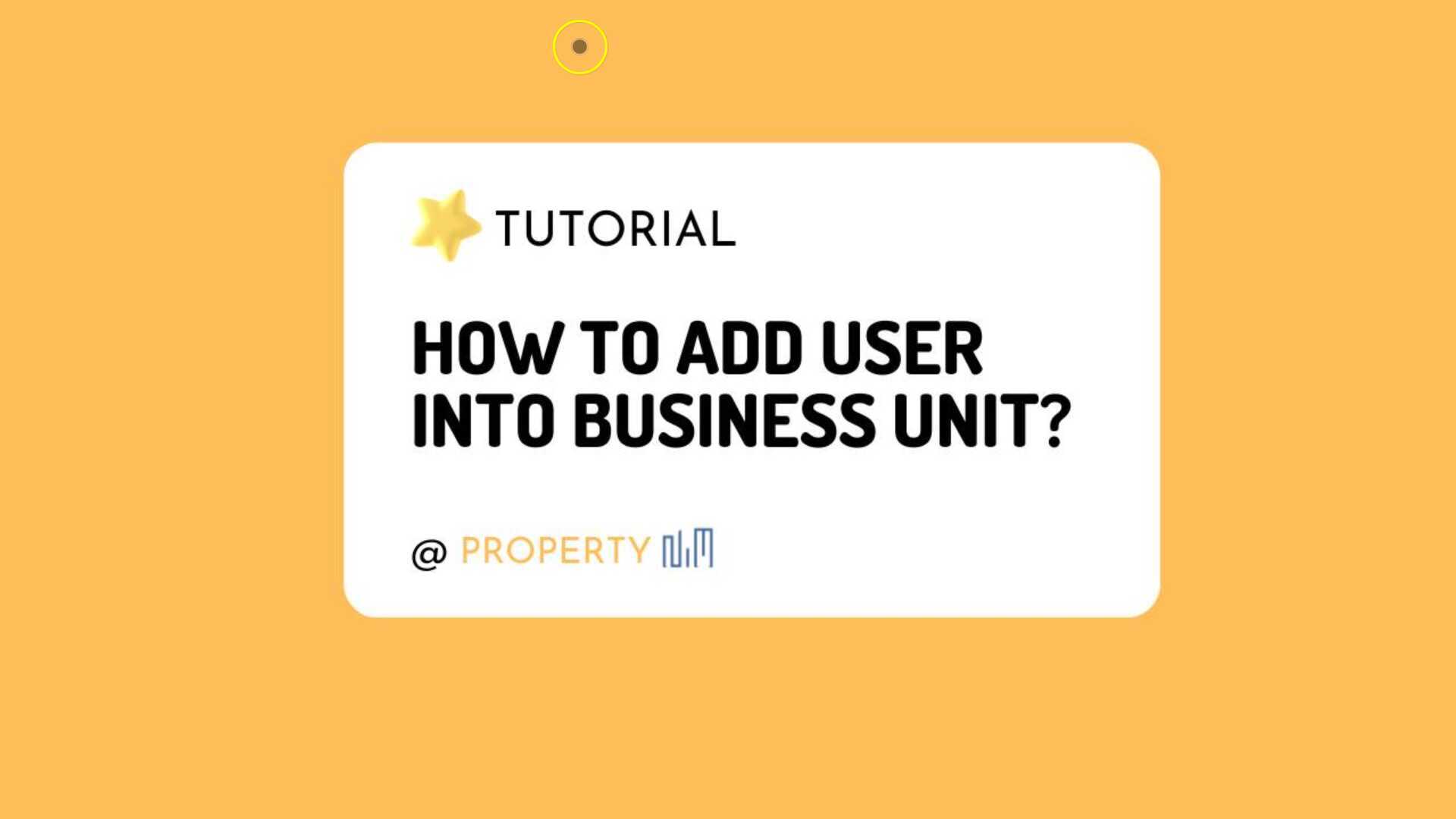 How to Add User into Business Unit