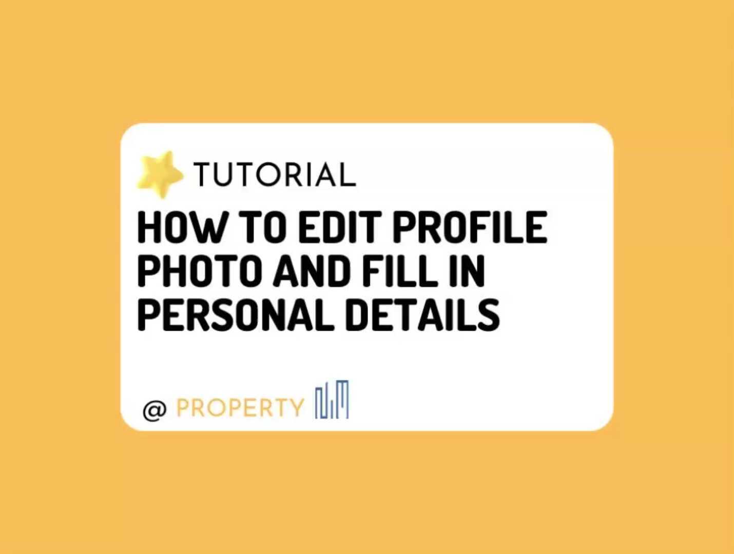 How to edit profile photo and fill in personal details